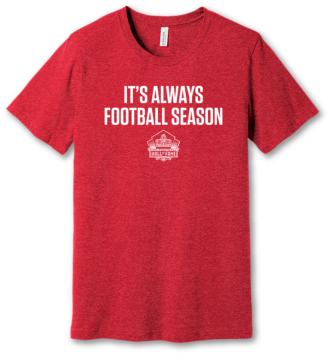 Hall of Fame It's Always Football Season T-Shirt