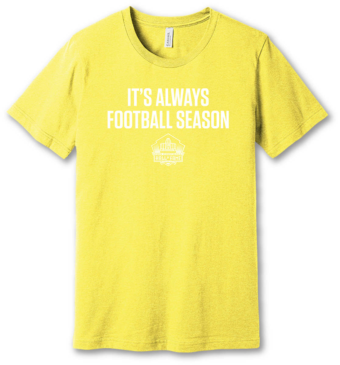 Hall of Fame It's Always Football Season T-Shirt