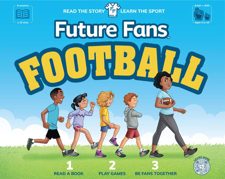 Future Fans Football: The Fun and Easy Way to Learn Football