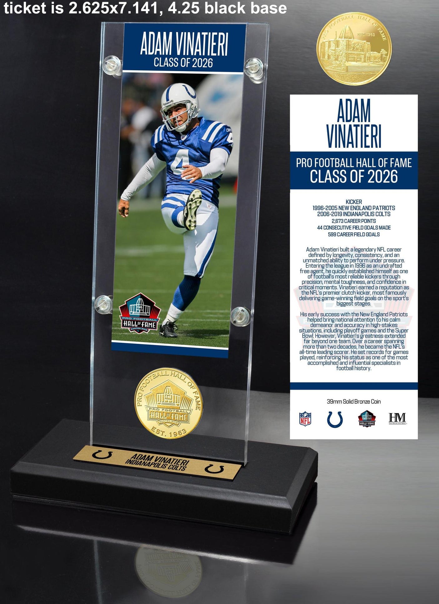 Adam Vinatieri Colts Class of 2026 Hall of Fame Induction Ticket and Bronze Coin Acrylic Display - DS