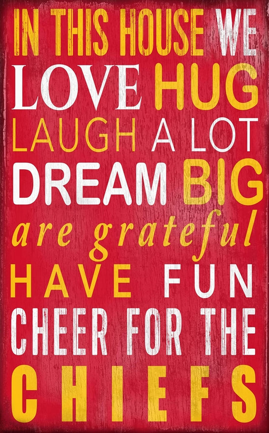 Chiefs In This House Sign