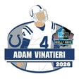 Adam Vinatieri Colts Class of 2026 Action Pin