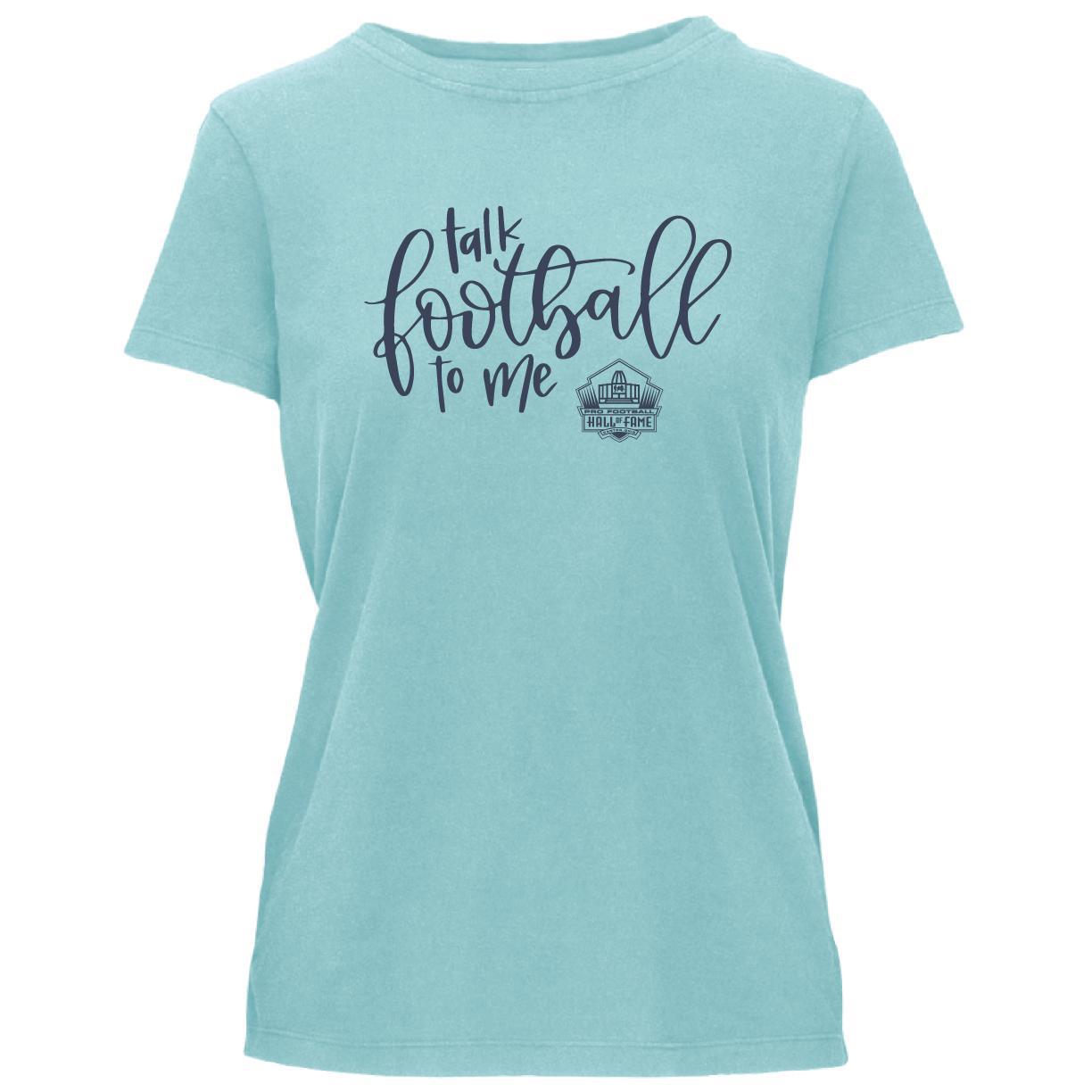 Hall of Fame Women's Camp David Essential Talk Football to Me T-Shirt