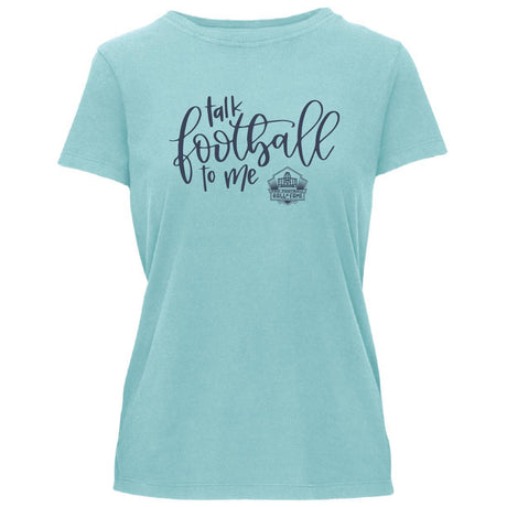 Hall of Fame Women's Camp David Essential Talk Football to Me T-Shirt