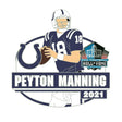 Peyton Manning Class of 2021 Colts Action Player Pin