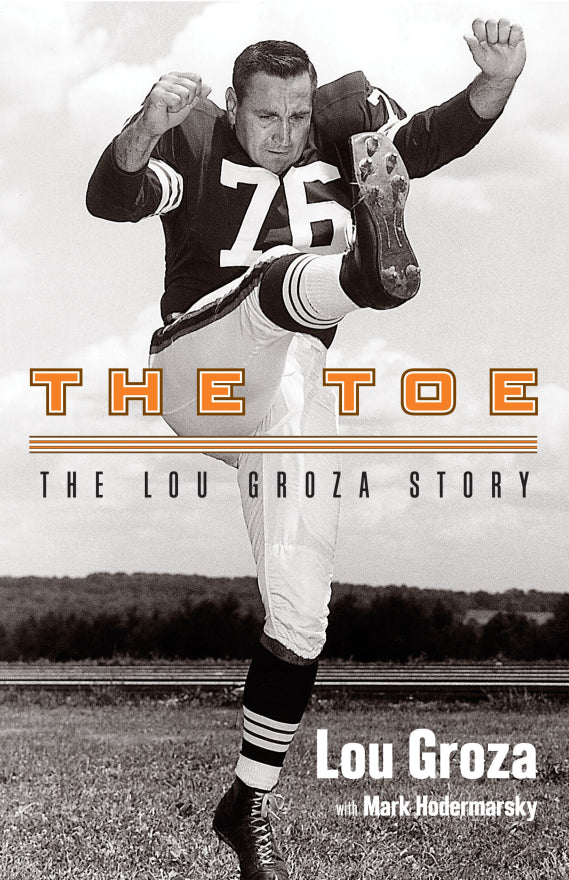 The Toe: Lou Groza Story